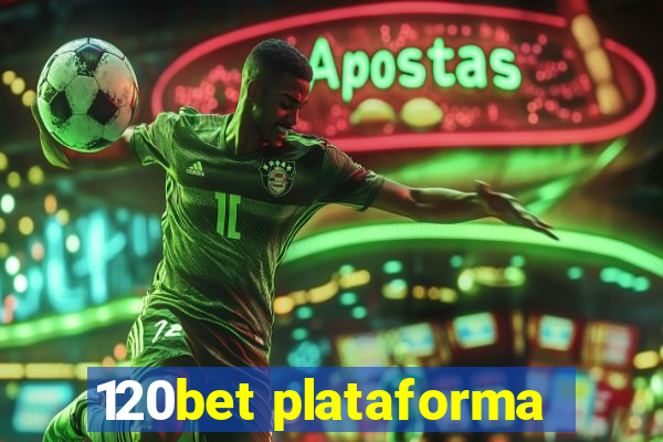 120bet plataforma